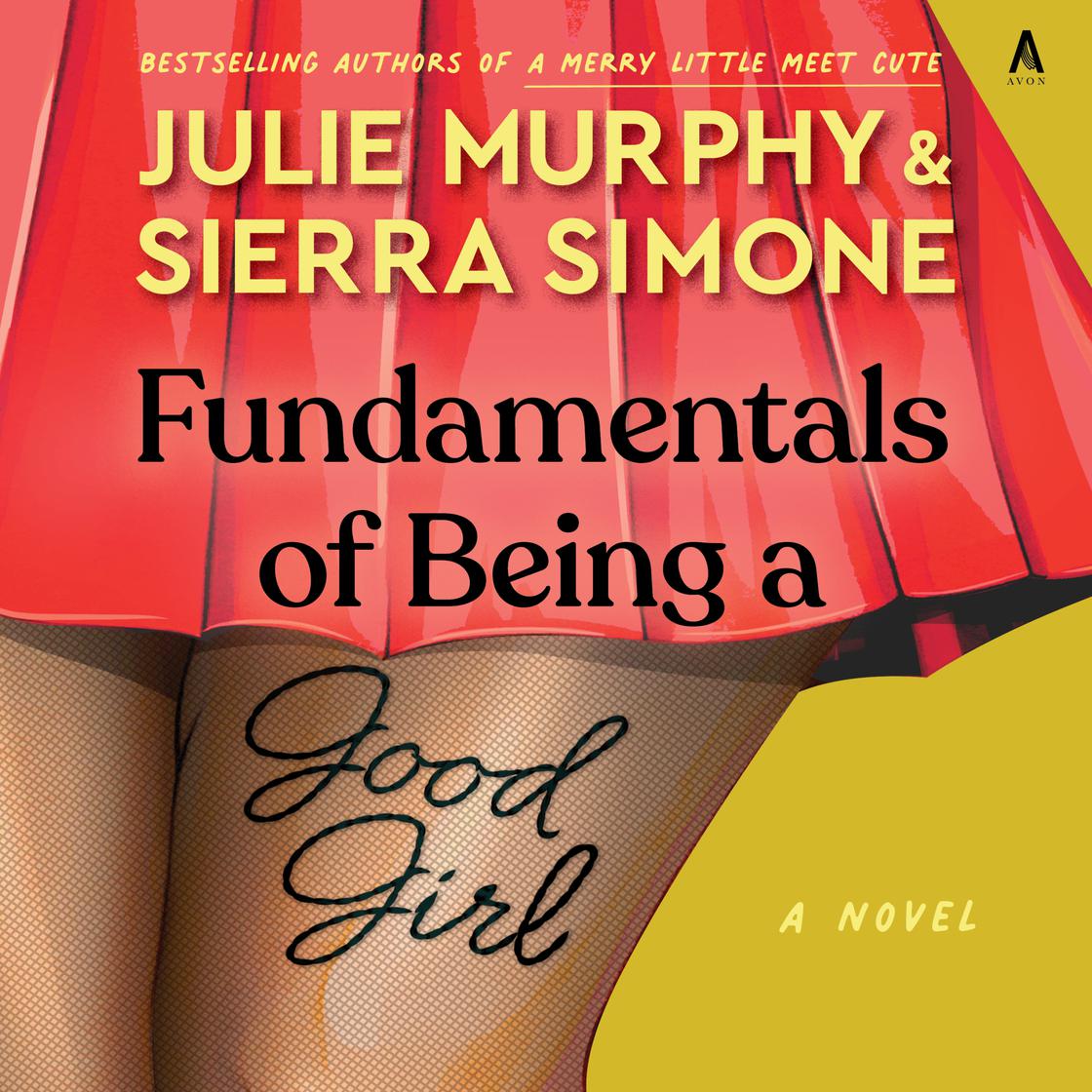 View audiobook of Fundamentals of Being a Good Girl by Julie Murphy & Sierra Simone