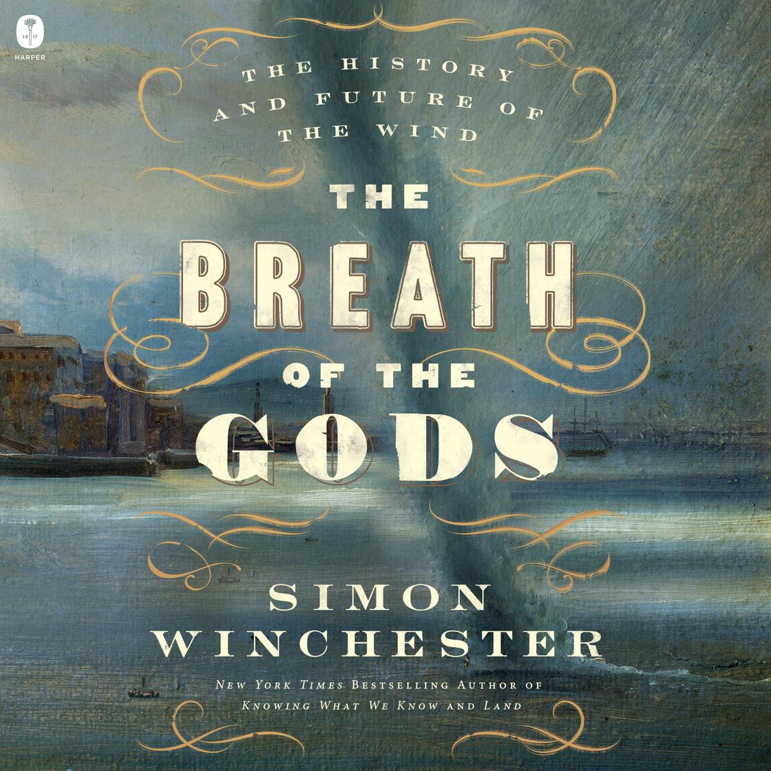 View audiobook of The Breath of the Gods by Simon Winchester