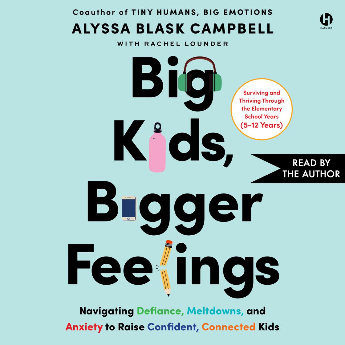 Big Kids, Bigger Feelings Audiobook | Libro.fm