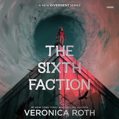 View audiobook of The Sixth Faction by Veronica Roth