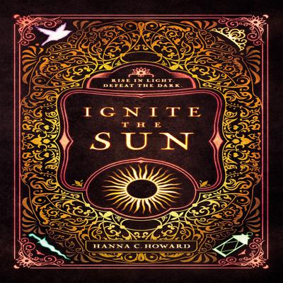 Ignite the Sun