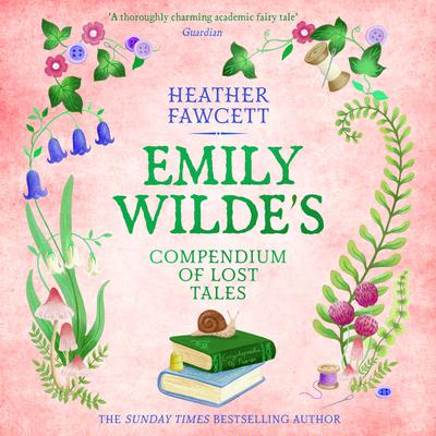 Emily Wilde's Compendium of Lost Tales