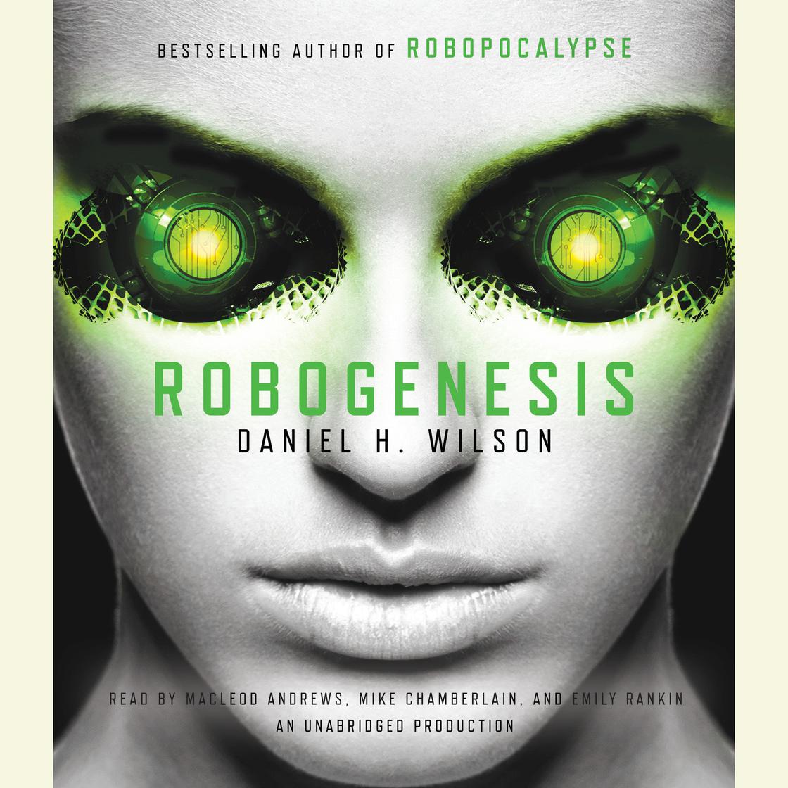 Robogenesis by Daniel H. Wilson