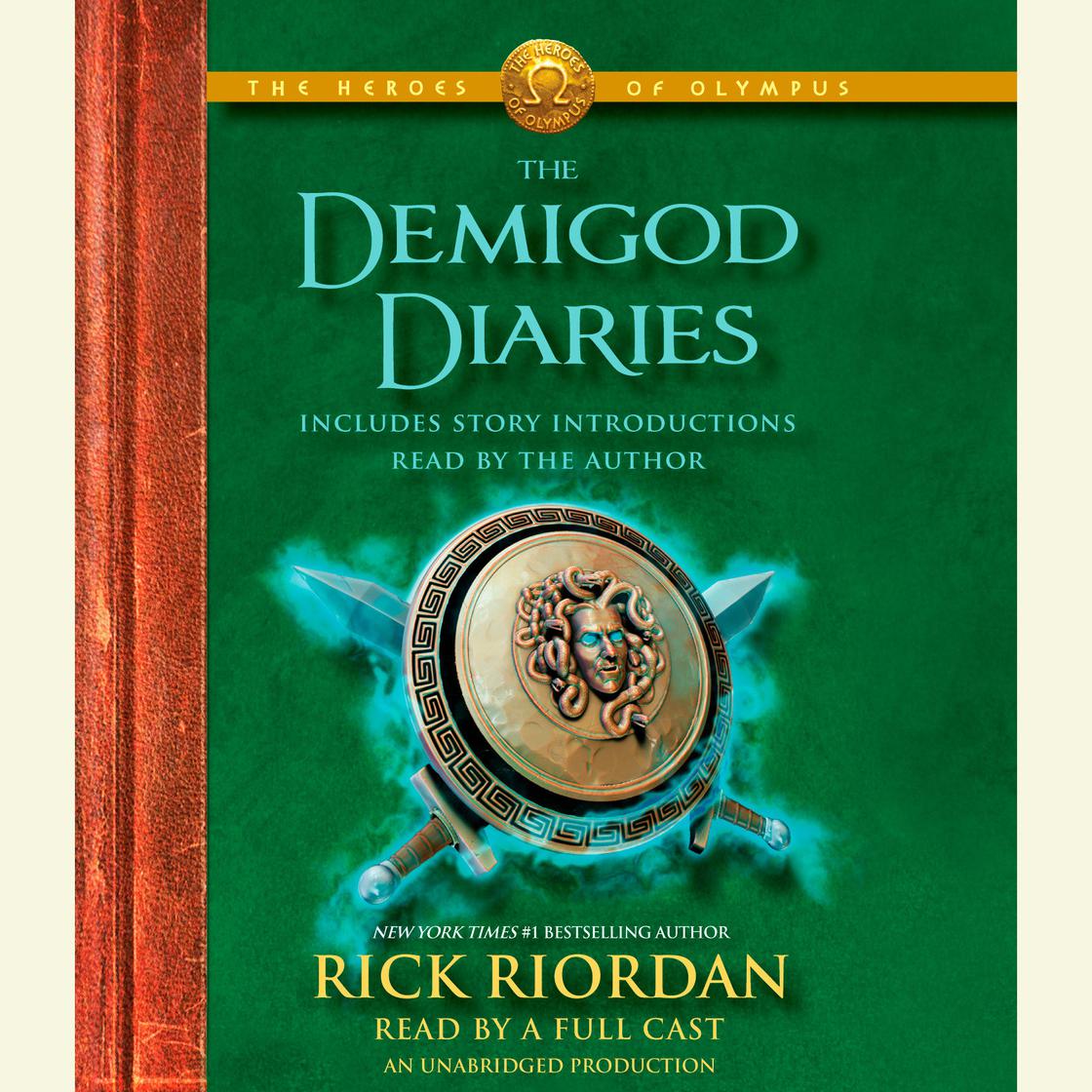 The Heroes of Olympus: The Demigod Diaries by Rick Riordan