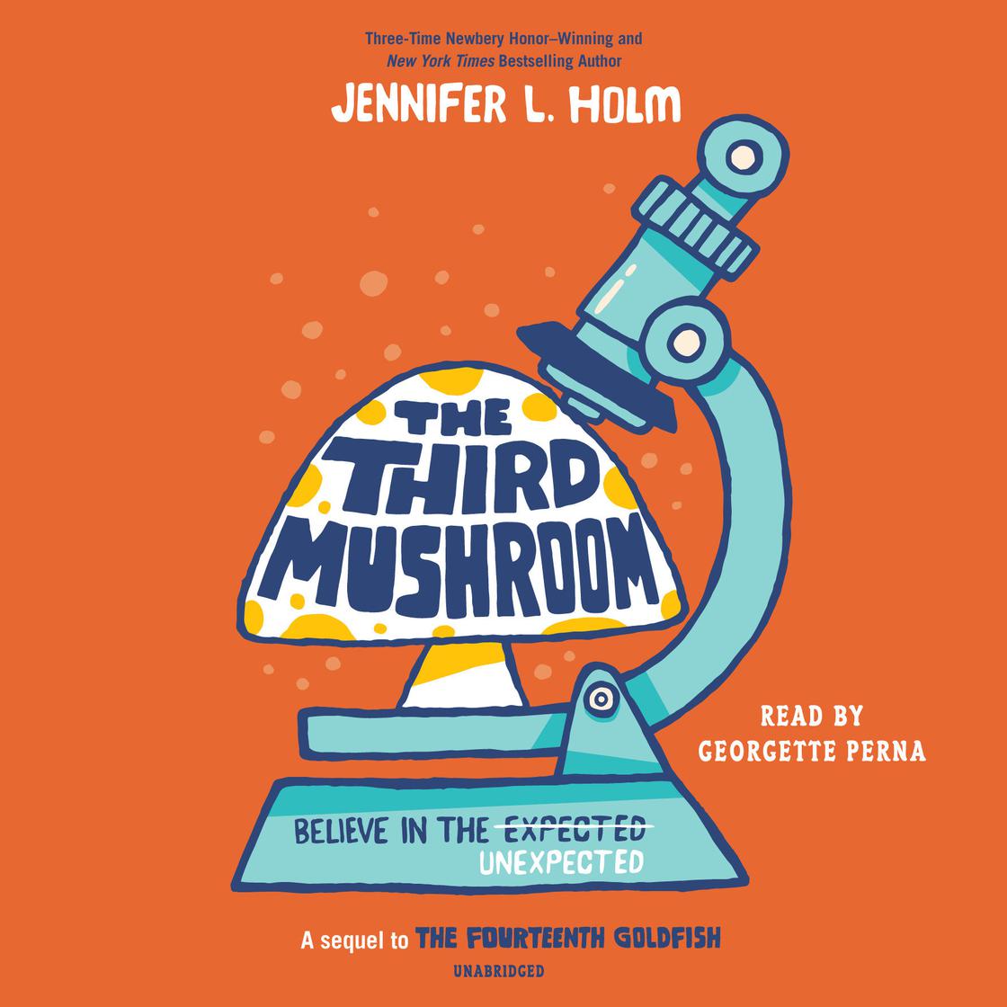 The Third Mushroom by Jennifer L. Holm