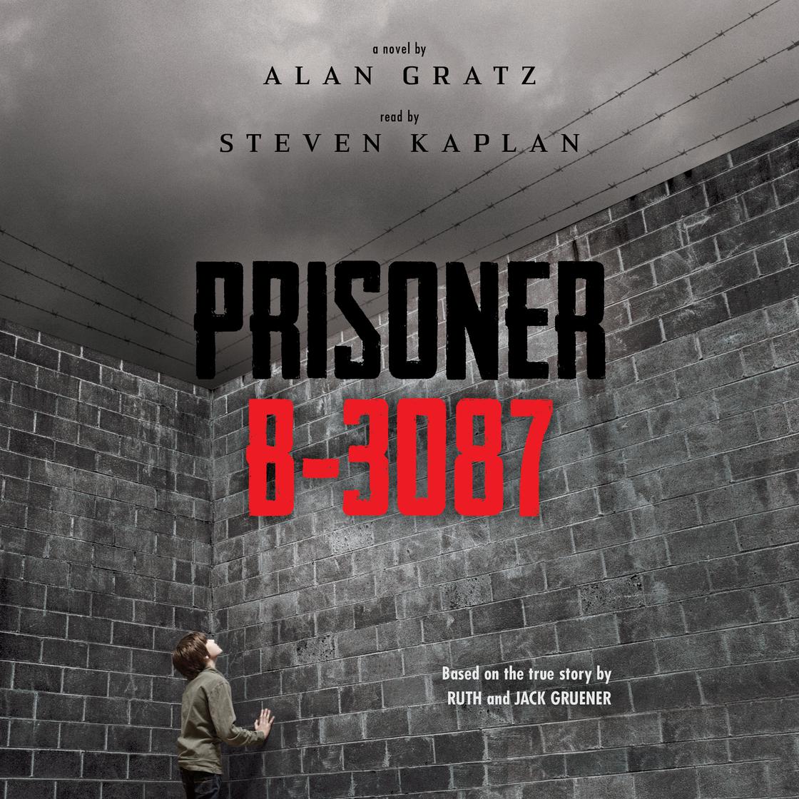 Prisoner B-3087 by Alan Gratz, Ruth Gruener & Jack Gruener