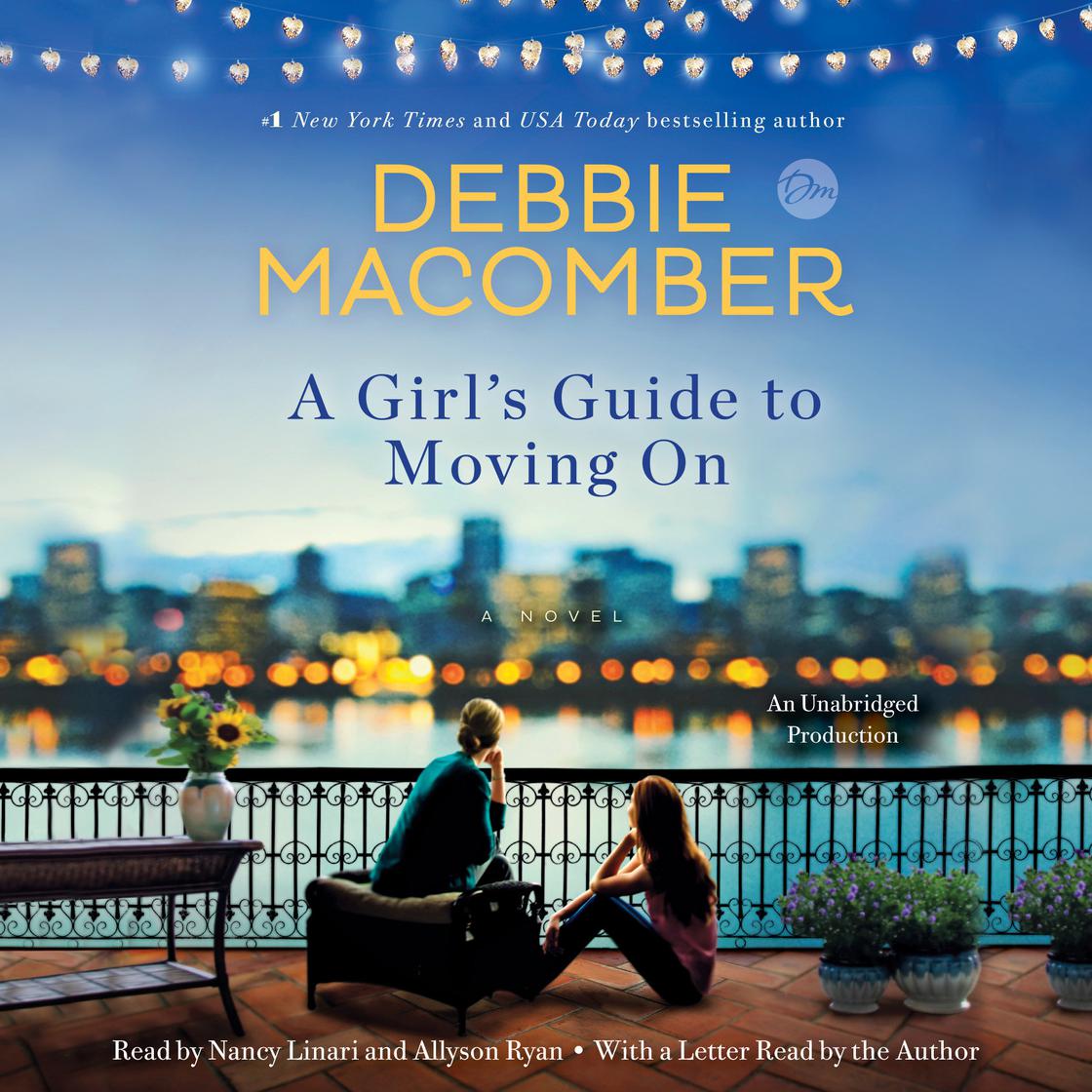 A Girl's Guide to Moving On by Debbie Macomber