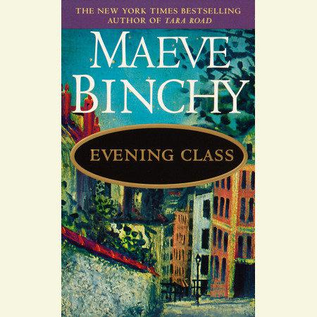 Evening Class - Abridged by Maeve Binchy