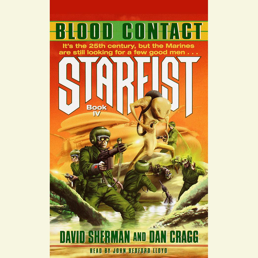 Starfist: Blood Contact - Abridged by David Sherman & Dan Cragg