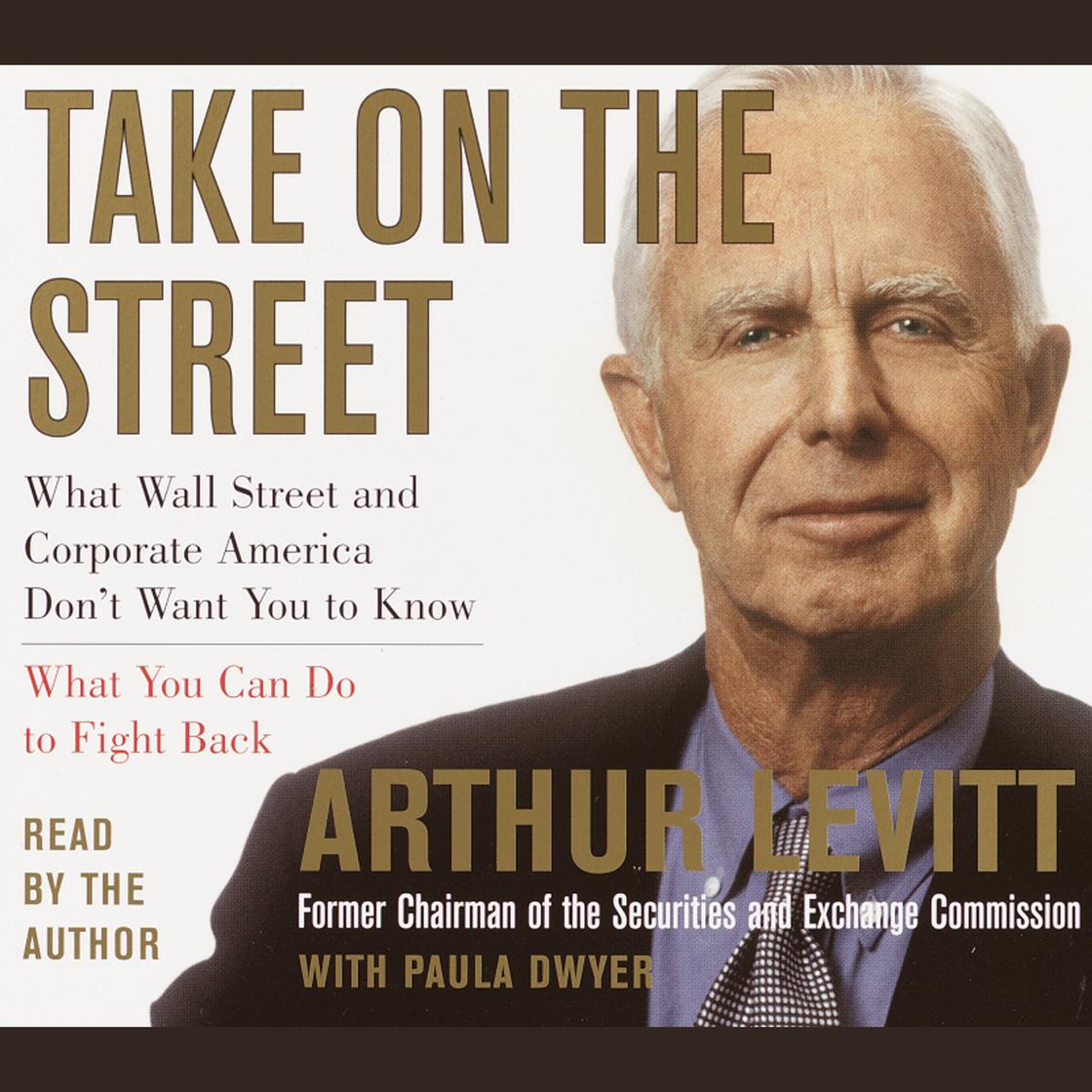 Take on the Street - Abridged by Arthur Levitt