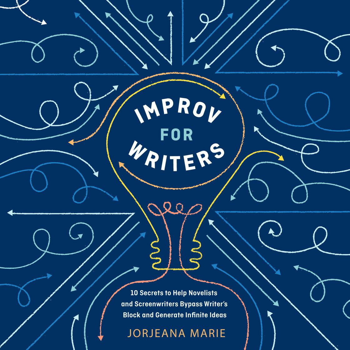 Improv for Writers by Jorjeana Marie