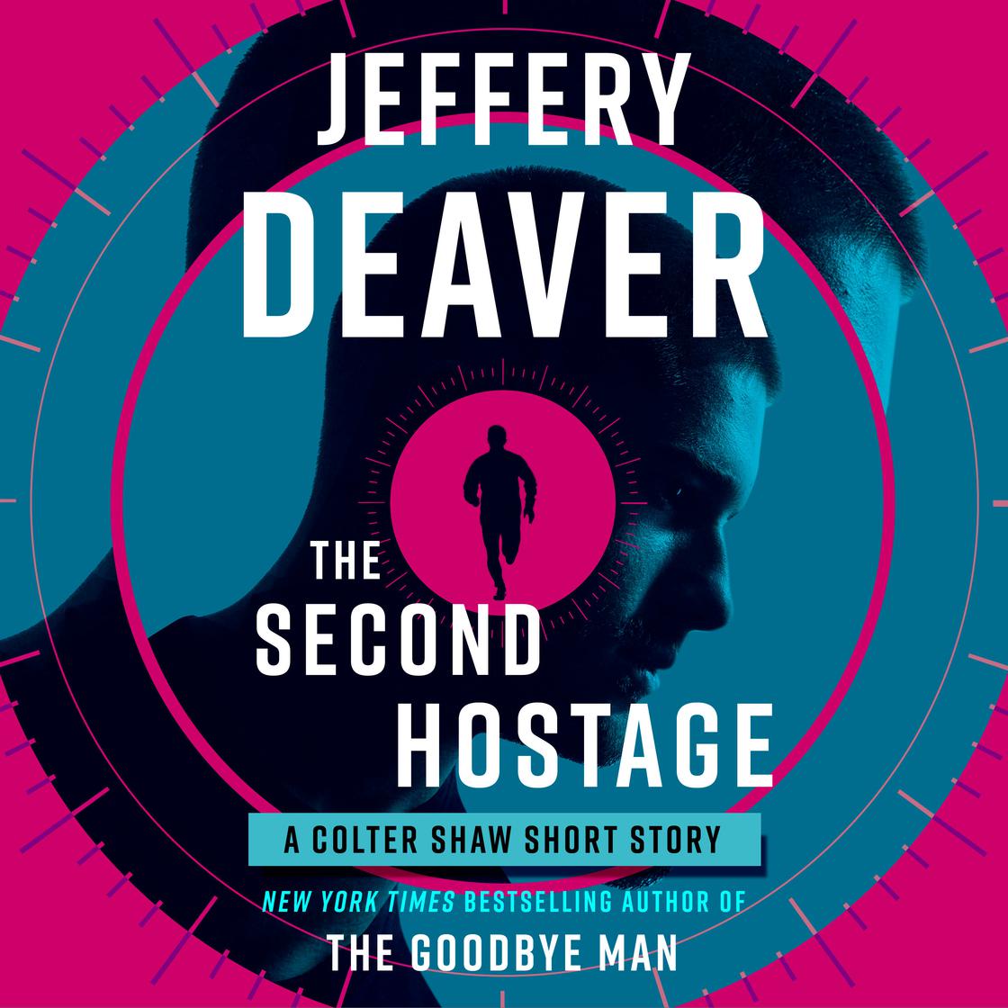 The Second Hostage by Jeffery Deaver