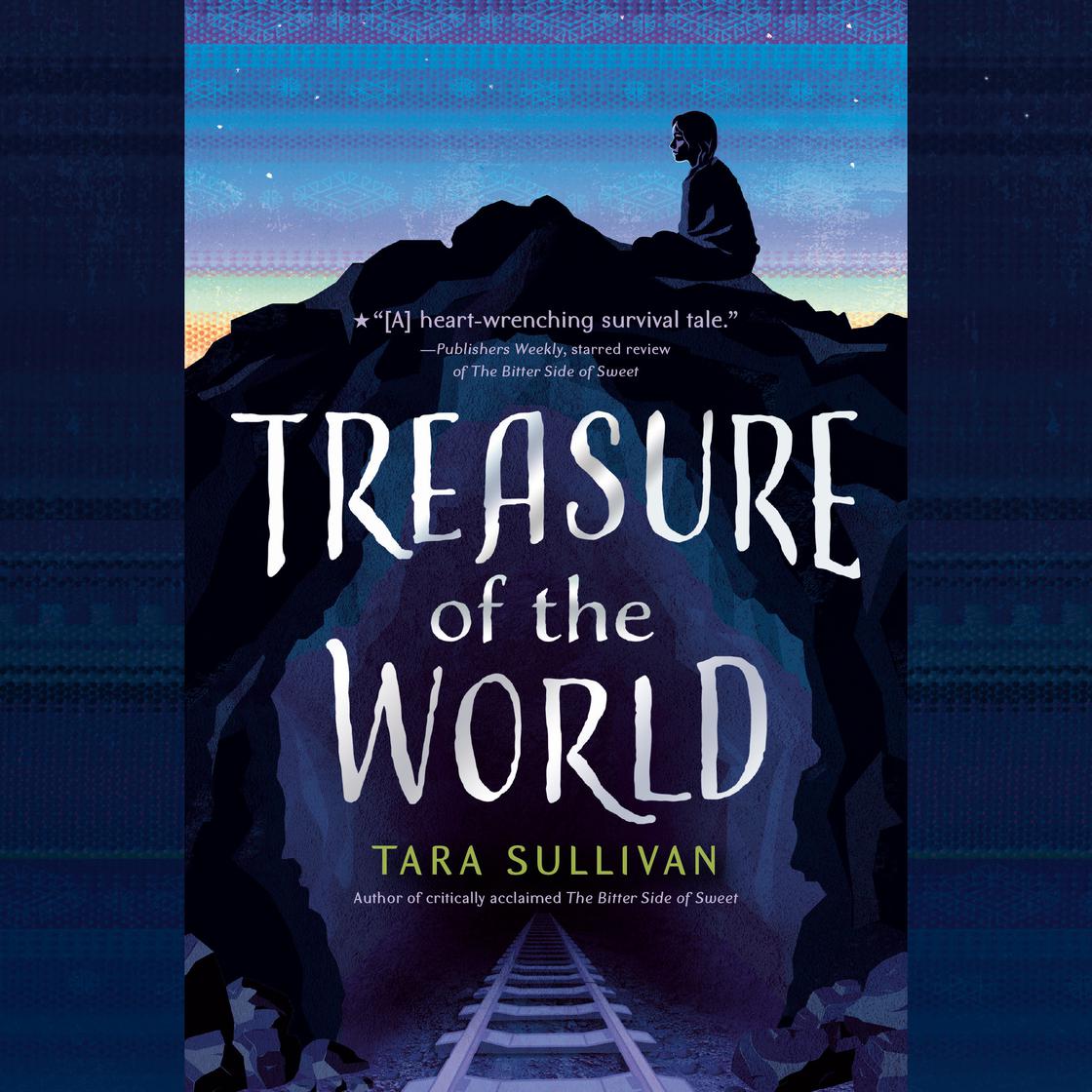 Treasure of the World by Tara Sullivan