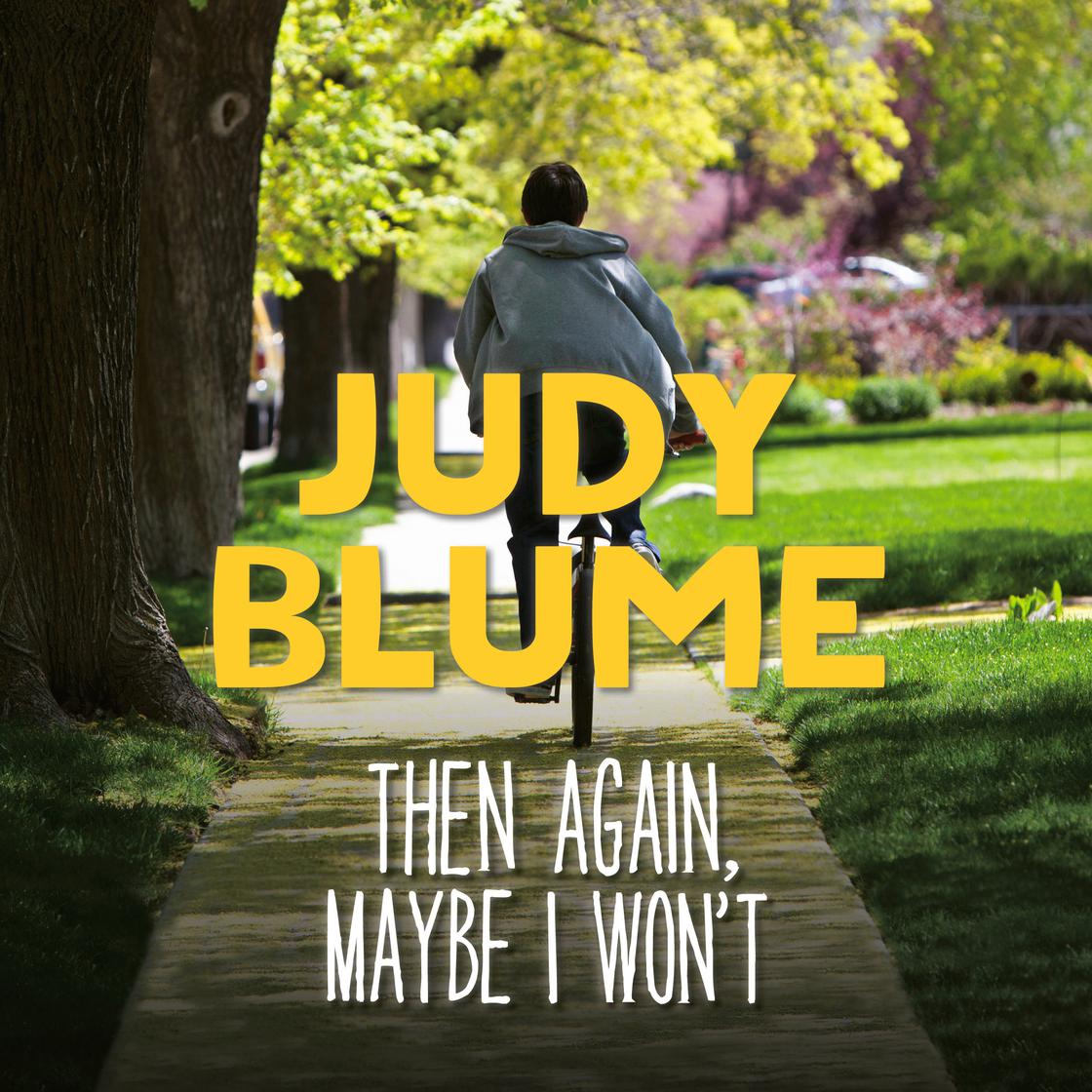 Then Again, Maybe I Won't by Judy Blume