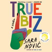 View audiobook of True Biz by Sara Novic