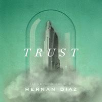 View audiobook of Trust (Pulitzer Prize Winner) by Hernan Diaz