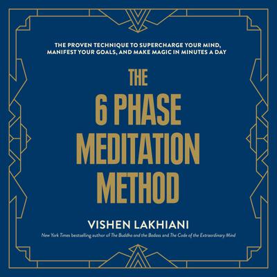 The 6 Phase Meditation