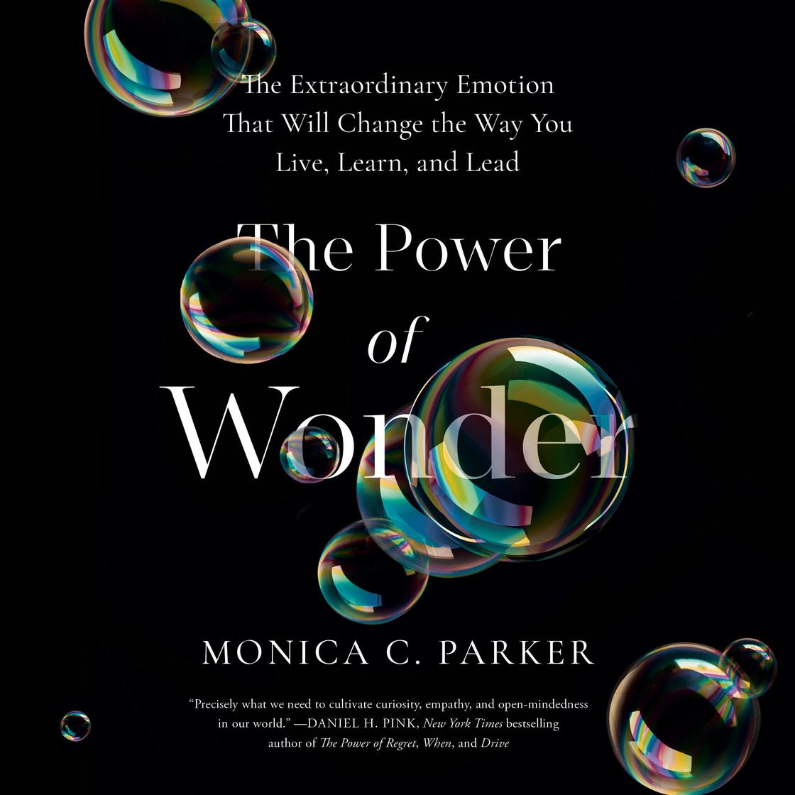 The Power of Wonder by Monica C. Parker