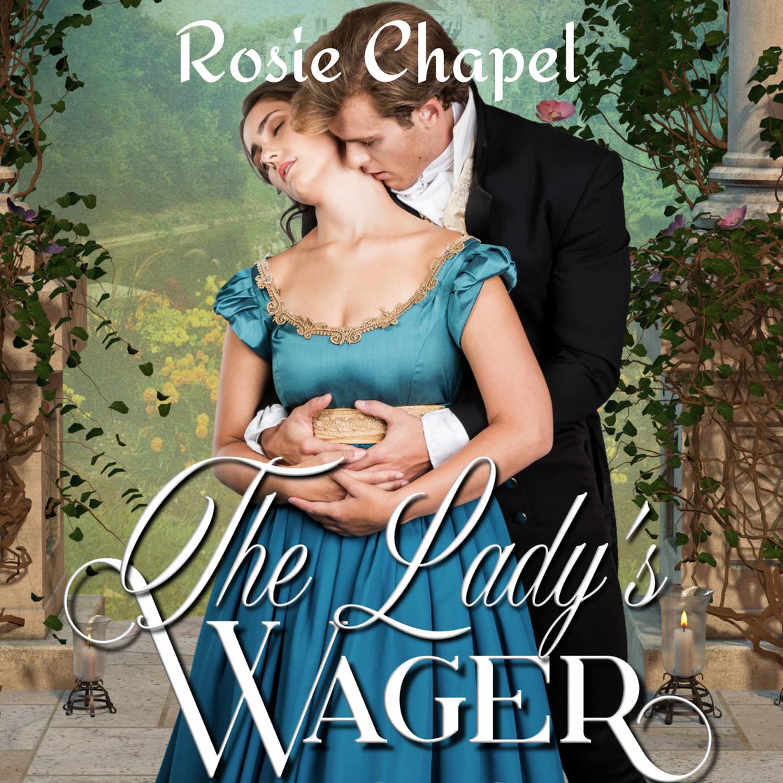 The Lady's Wager by Rosie Chapel