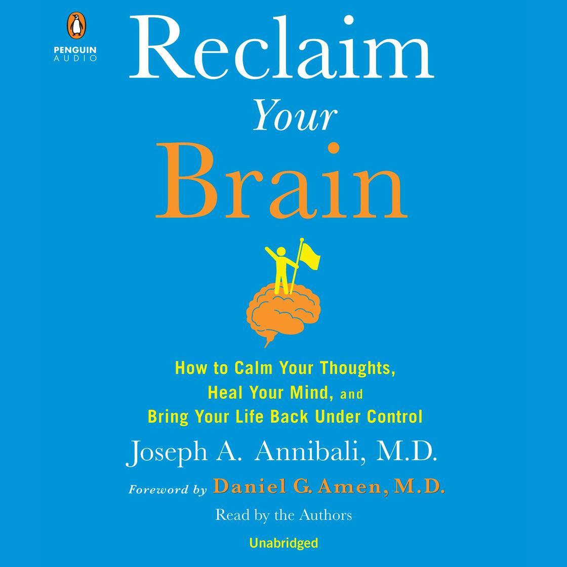 Reclaim Your Brain by Joseph A. Annibali, MD