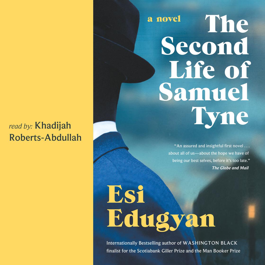 The Second Life of Samuel Tyne by Esi Edugyan