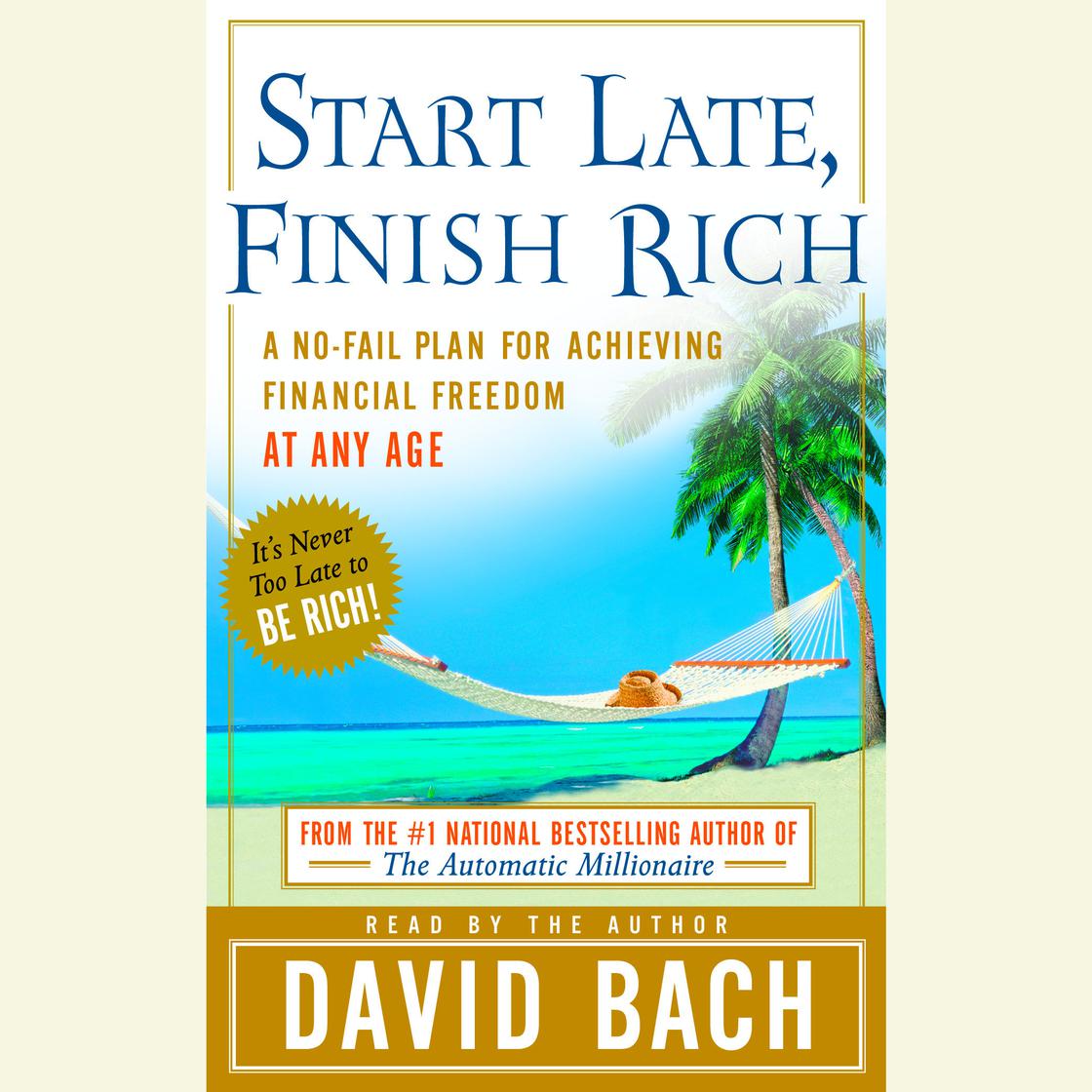 Start Late, Finish Rich - Abridged by David Bach