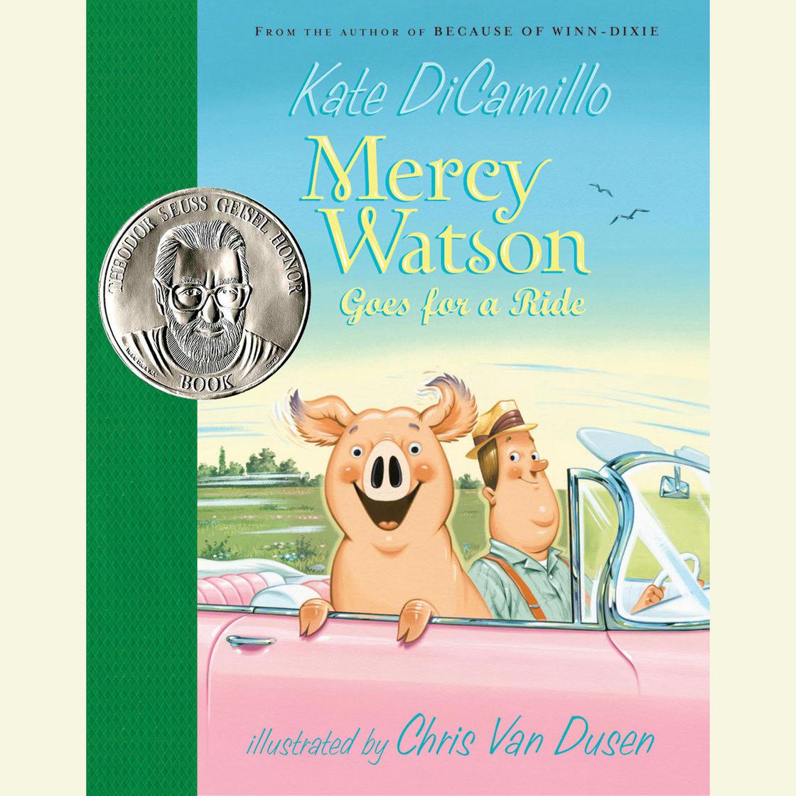 Mercy Watson Goes for a Ride by Kate DiCamillo