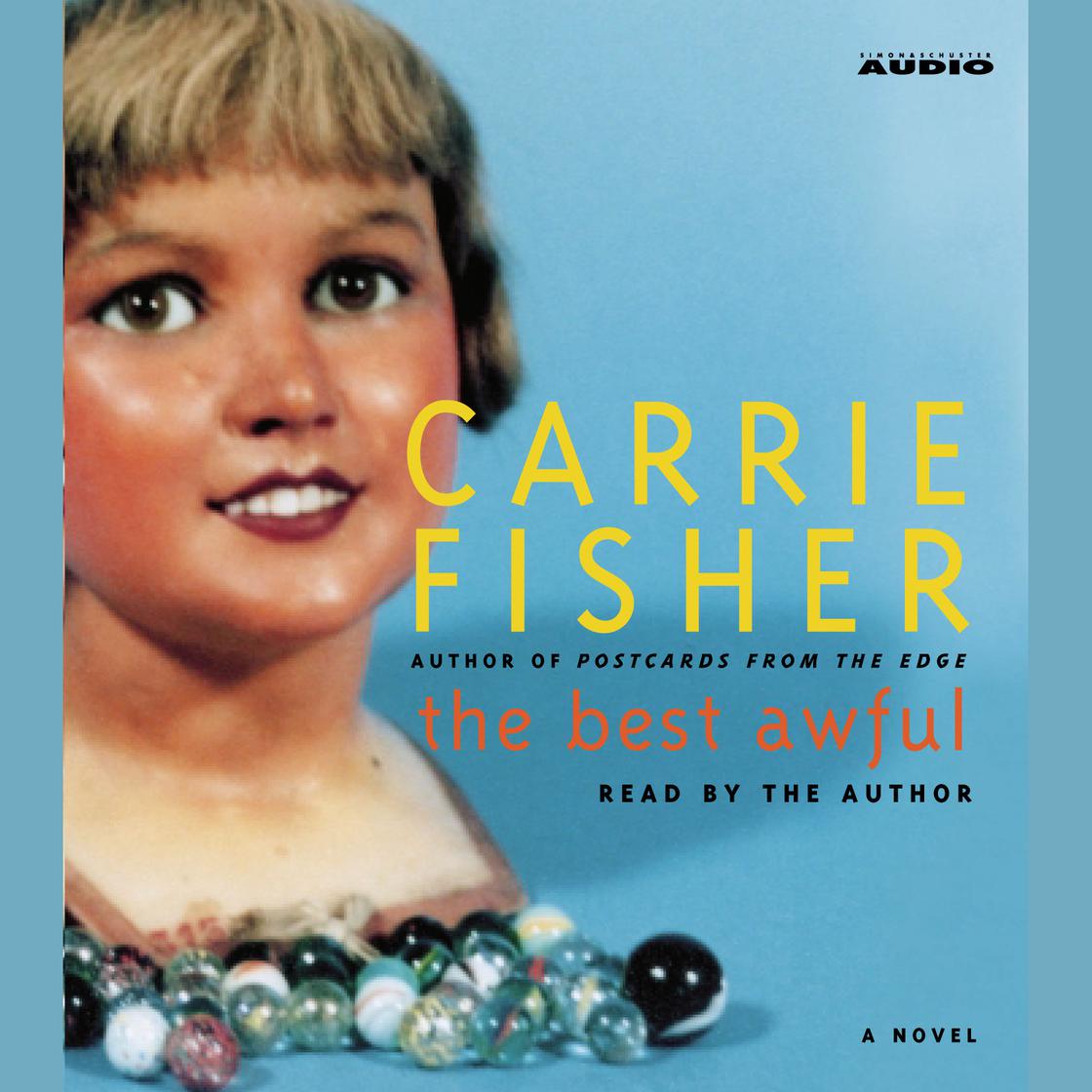 The Best Awful - Abridged by Carrie Fisher