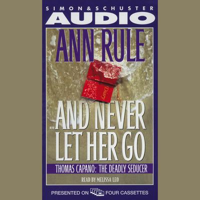 And Never Let Her Go