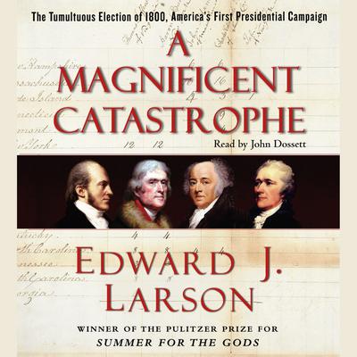 A Magnificent Catastrophe