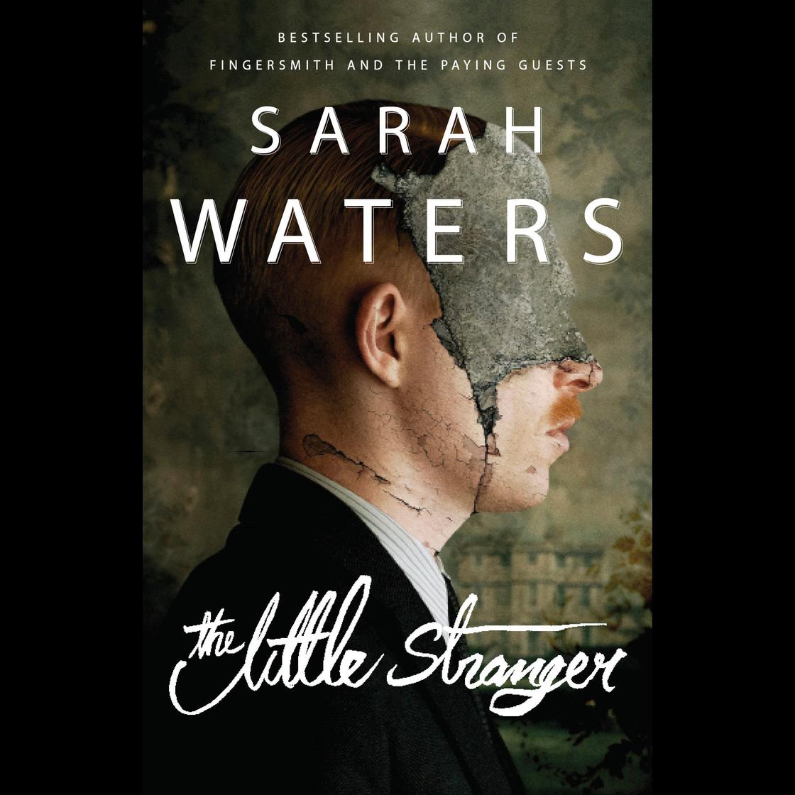 The Little Stranger by Sarah Waters