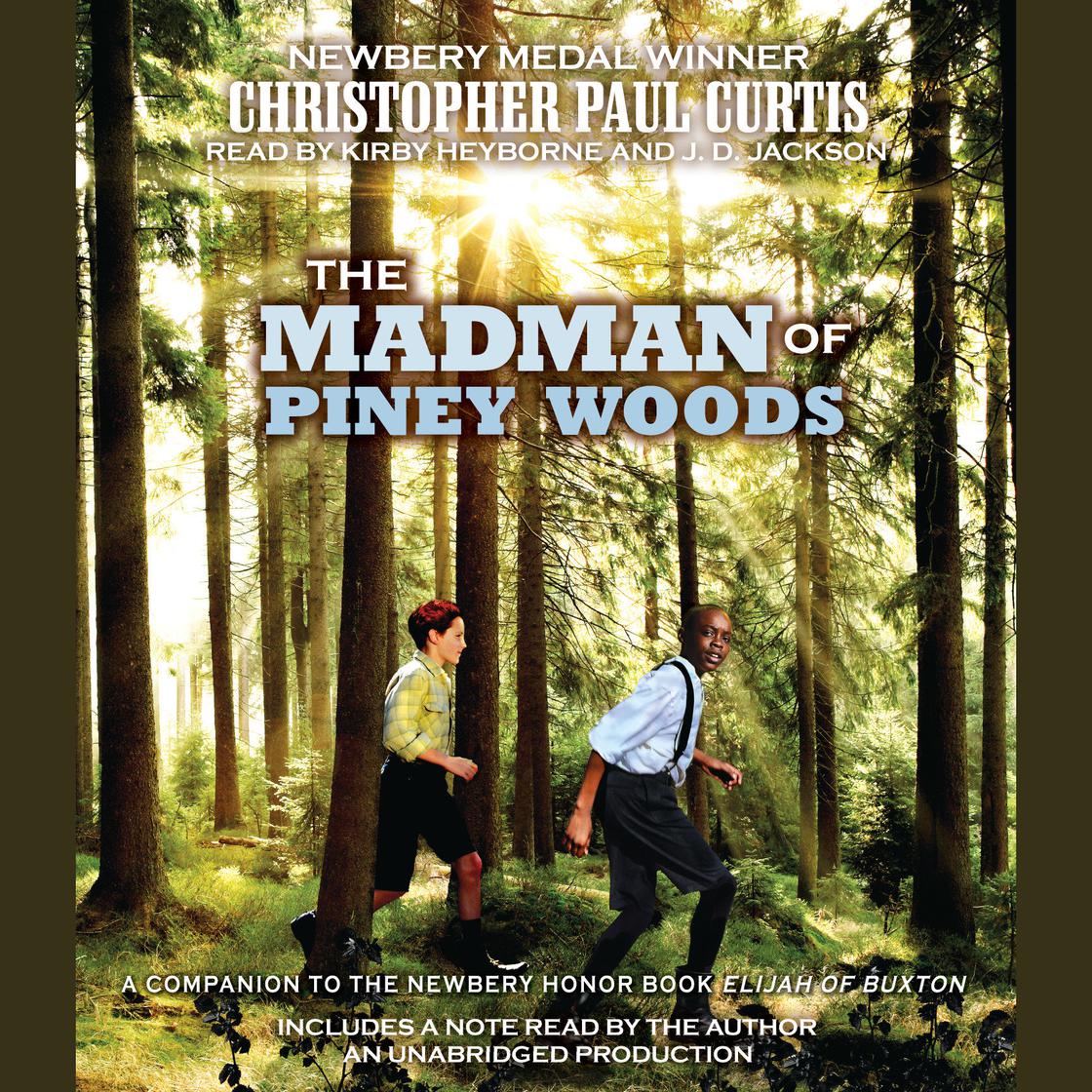 The Madman of Piney Woods by Christopher Paul Curtis