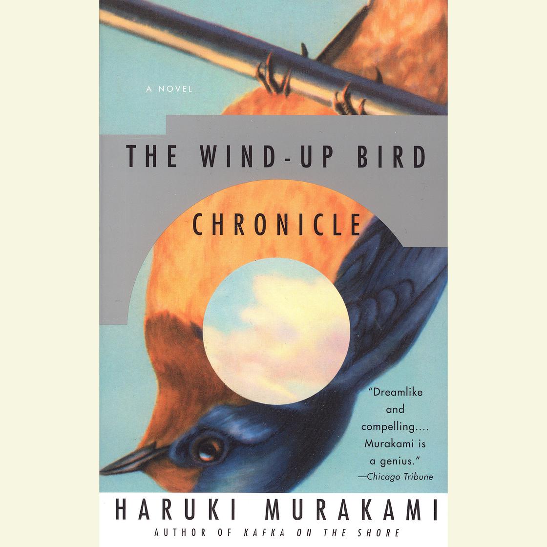 The Wind-Up Bird Chronicle by Haruki Murakami