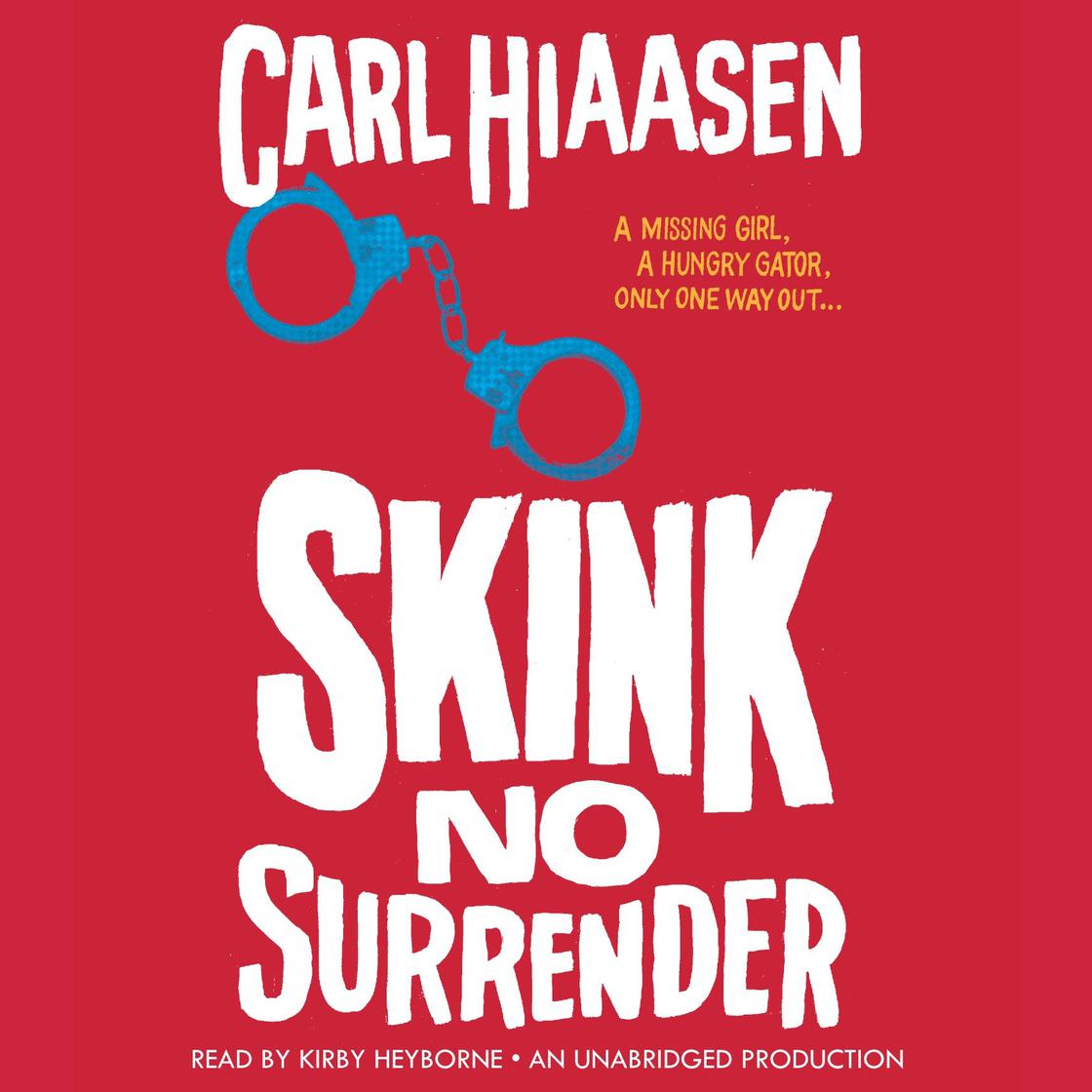 Skink--No Surrender by Carl Hiaasen