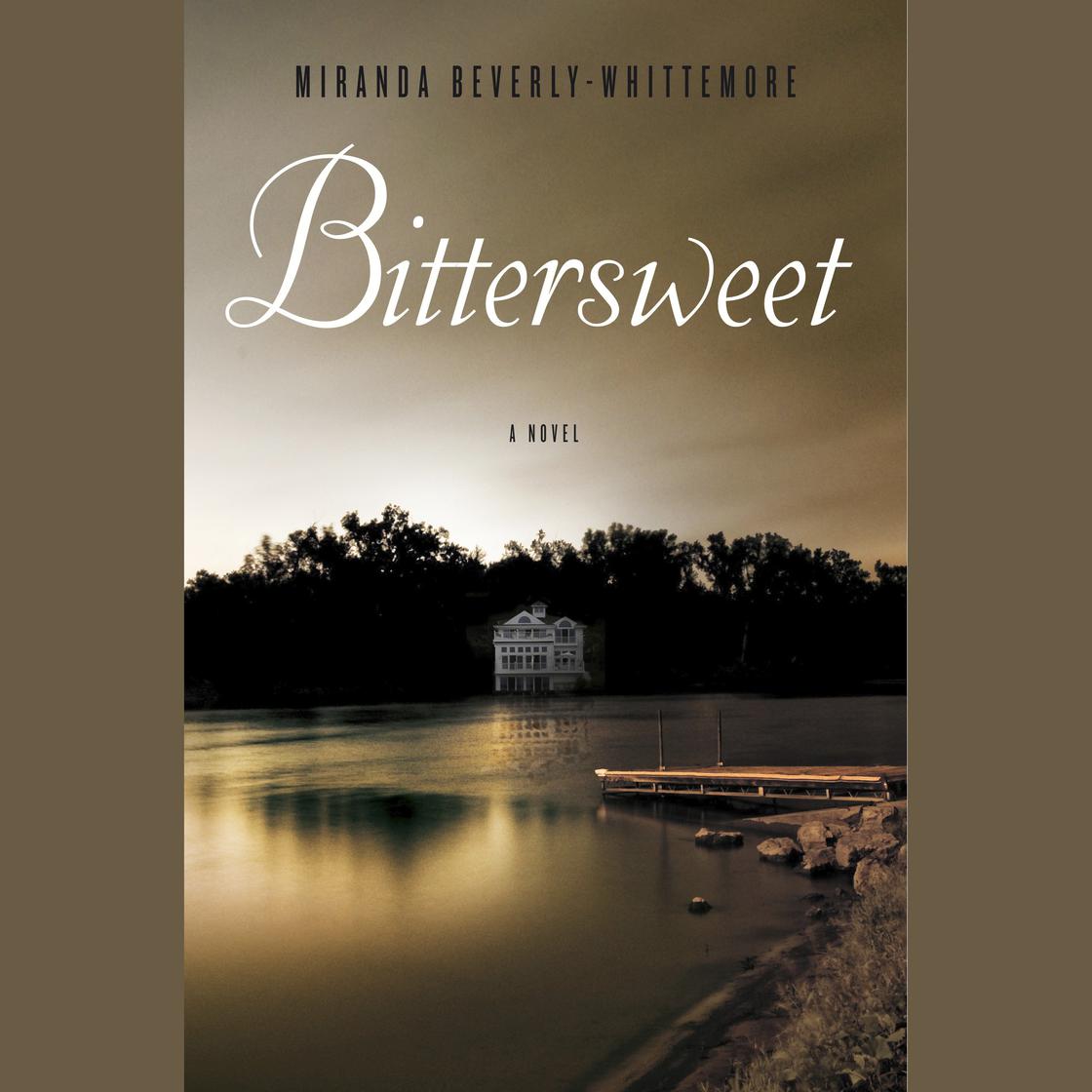 Bittersweet by Miranda Beverly-Whittemore