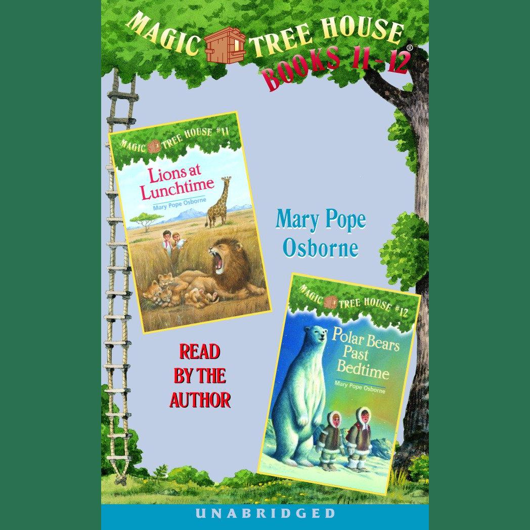 Magic Tree House: Books 11 and 12 by Mary Pope Osborne