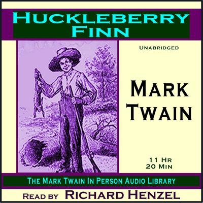 The Adventures Of Huckleberry Finn