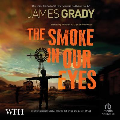 The Smoke in Our Eyes