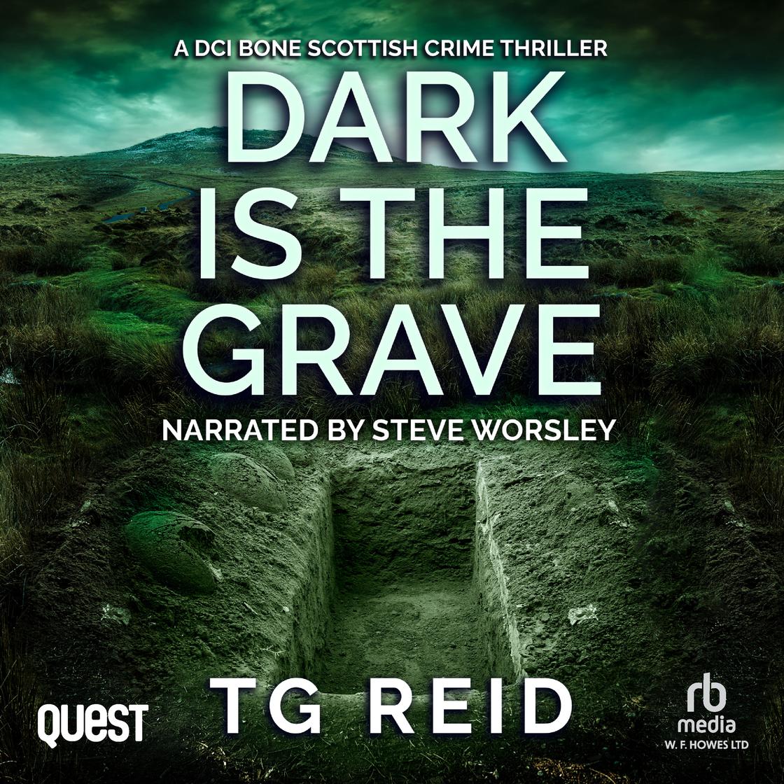 Dark is the Grave: A DCI Bone Scottish Crime Thriller Audiobook | Libro.fm, image size:1120x1120