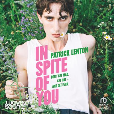 View audiobook of In Spite of You by Patrick Lenton