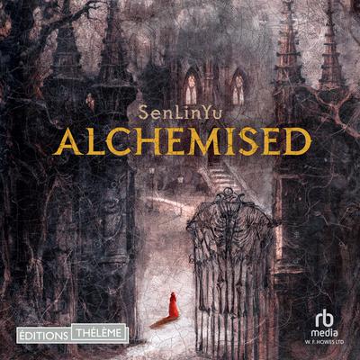 Alchemised