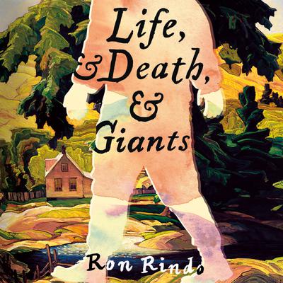 Life, and Death, and Giants