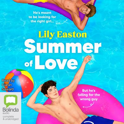 Summer of Love by Lily Easton Narrated by Ciaran Saward Audiobook