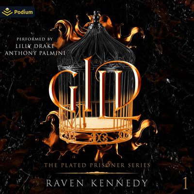 Gild by Raven Kennedy Narrated by Anthony Palmini Audiobook | Libro.fm