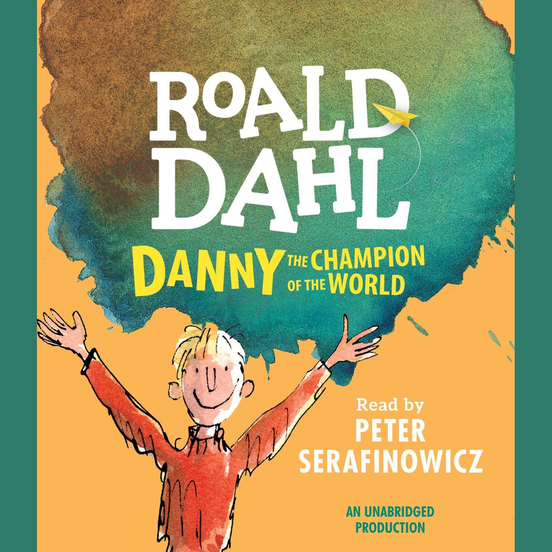 Danny the Champion of the World by Roald Dahl