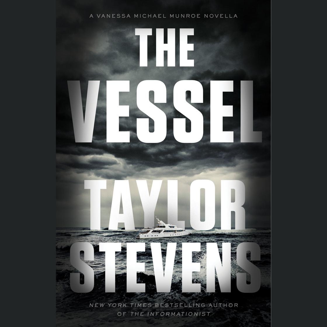 The Vessel by Taylor Stevens