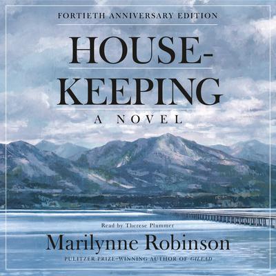 Housekeeping (Fortieth Anniversary Edition)