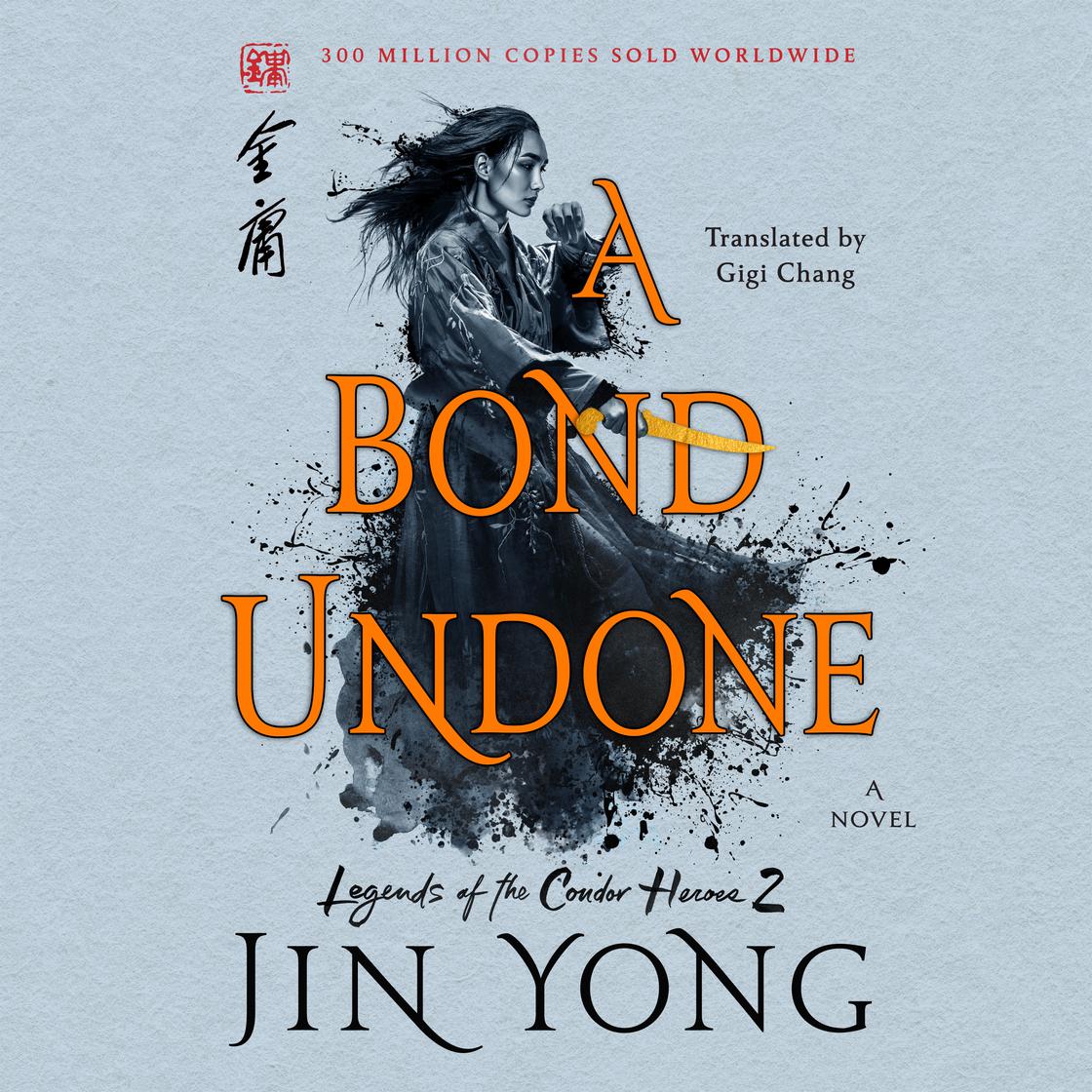 A Bond Undone by Jin Yong