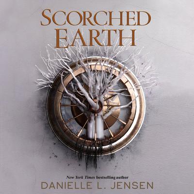 Scorched Earth by Danielle L. Jensen Narrated by Jeanette Illidge