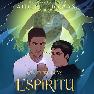 View audiobook of Cemetery Boys: Espíritu by Aiden Thomas